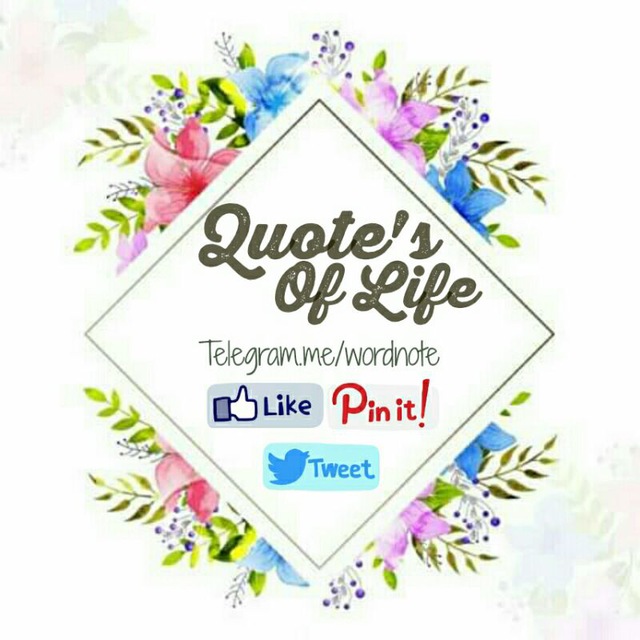 کانال تلگرام Quote’s of Life